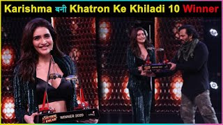 Karishma Tanna WINS Khatron Ke Khiladi Season 10 [upl. by Vidda947]