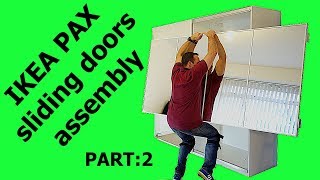 IKEA PAX WARDROBE Sliding doors assembly Part 2 [upl. by Squires306]