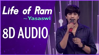 Life of Ram 8D Song Performance by Yasaswi Kondepudi  SA RE GA MA PA [upl. by Edmanda]