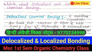 Delocalized and localized bonding Hindi notesmsc 1st sem chemistry Hindi notes [upl. by Nosidda]