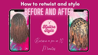 LEARN HOW TO RETWIST AND STYLE LOCS  BECOME A PRO IN 10 MINUTES [upl. by Einafit]