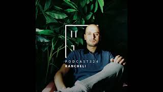 Kancheli  HATE Podcast 324 [upl. by Ynahpit]