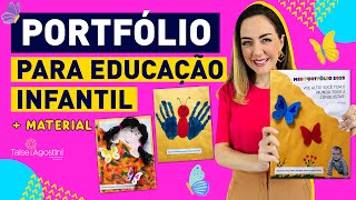 COMO ELABORAR UM PORTFÓLIO PARA A EDUCAÇÃO INFANTIL  MATERIAL PARA IMPRESSÃO [upl. by Willms]