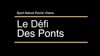 Trail  Défi des Ponts 2018  Sport Nature Roche Vilaine [upl. by Vijar761]