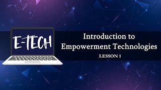 EMTECH  Lesson 1 Introduction to Empowerment Technologies [upl. by Helali526]