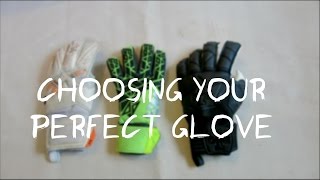 How To Choose Your Perfect Goalkeeper Glove  Goalkeeper Tips [upl. by Bergwall186]