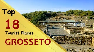 quotGROSSETOquot Top 18 Tourist Places  Grosseto Tourism  ITALY [upl. by Petite]