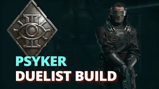 Darktide Psyker Duelist Build [upl. by Uzzi]