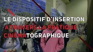 Reportage  Le Dispositif dInsertion à travers la pratique cinématographique  2024 [upl. by Lilias]