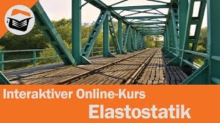 Technische Mechanik Elastostatik online lernen So einfach gehts  ingenieurkursede [upl. by Eiuqnimod]