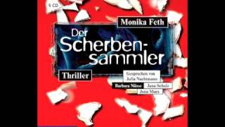 Monika Feth Der Scherbensammler  Hörbuch [upl. by Wil649]