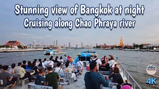 BEST VIEW IN BANGKOK  SUNSET CRUISE only 1  CHAO PHRAYA Tourist Boat 4K [upl. by Ainig]