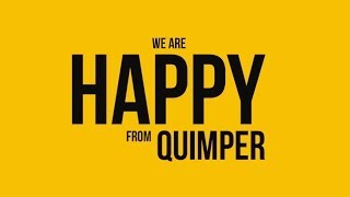 We Are HAPPY from QUIMPER  QuimperIsHappy [upl. by Enelec85]