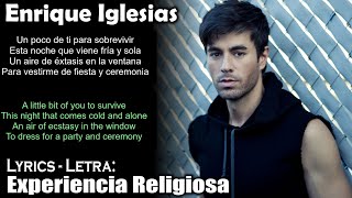 Enrique Iglesias  Experiencia Religiosa Lyrics SpanishEnglish EspañolInglés [upl. by Michelsen493]