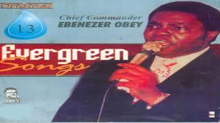 Chief Commander Ebenezer Obey  Egba Official Audio [upl. by Nigle358]