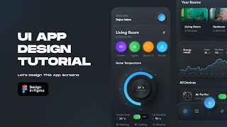 How to Design App UI Design  Smart Home App  Figma Design [upl. by Sigmund]