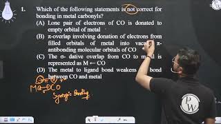 Which of the following statements is not correct for bonding in metal carbonyls [upl. by Scopp811]