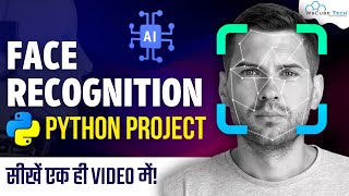 Face Recognition Python Project  Face Detection Using OpenCV Python  Complete Tutorial [upl. by Antonio]