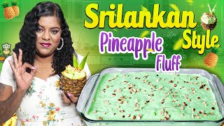 Super Easy Pineapple Fluff Recipe அன்னாசி Fluff [upl. by Inafets719]