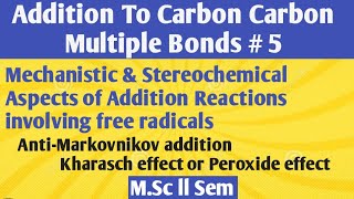 Addition to CC bondFree radical addition reactionsmechanism amp Stereochemistry NOBLECHEMISTRY [upl. by Ahterod]