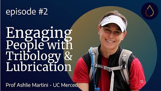 Episode 002  How to Engage People with Tribology and Lubrication [upl. by Kora715]