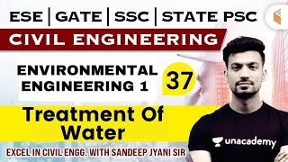 900 AM  ENVIRONMENTAL ENGINEERING  Treatment of Water  Civil Engg by Sandeep Jyani Sir [upl. by Elburr]