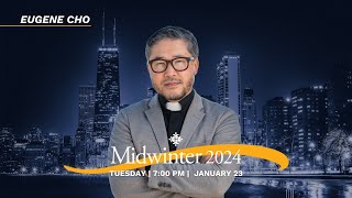 Midwinter 2024  Eugene Cho [upl. by Gnoud]