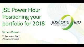 JSE Power Hour Position your portfolio for 2018 [upl. by Eppesiug659]