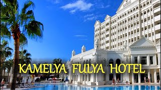 KAMELYA FULYA HOTEL 5 Full Overview [upl. by Jamieson]