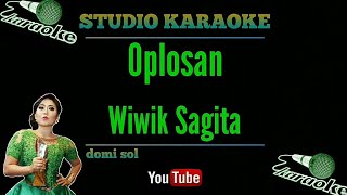 Karaoke Oplosan versi YKS  Wiwik Sagita  lirik [upl. by Ng]