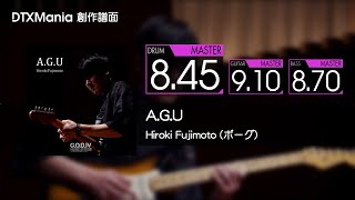 【DTXMania】AGU  Hiroki Fujimoto ボーグ【Drum  Guitar  Bass】 [upl. by Nesral369]