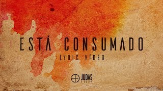 Judas O Outro  Está Consumado Lyric Video [upl. by Blithe252]