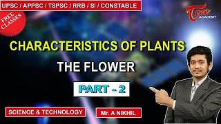 The Flower  Characteristics Of Plants  Part2  Science amp Technology  Nikhil  Tone Academy [upl. by Campy479]