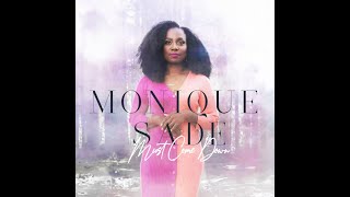 Monique Sade quot Must Come Downquot [upl. by Ibrik]