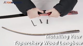 Installing Your Toparchery Wood Longbow archery archer archerylife recurvebow traditionalbow [upl. by Herates996]