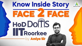 Exclusive Interview with HoD DoMS IIT Roorkee  Inside Story of 20246 Selection Process [upl. by Rolf]