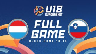 Class Games 1316 Luxembourg v Slovenia  Full Basketball Game  FIBA U18 Womens EuroBasket 2024 [upl. by Lepley]