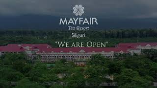 MAYFAIR Tea Resort Siliguri  Now Open [upl. by Luapnaej186]