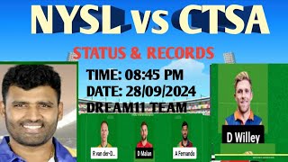 NYSL vs CTSA Dream11 Prediction MustHave Players for Your Fantasy Team [upl. by Arukas881]