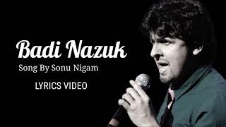 Badi Nazuk Hai Yeh Manzil Lyrics  Sonu Nigam  Jagjit Singh  Shameer Tandon  Rewind [upl. by Auoz367]