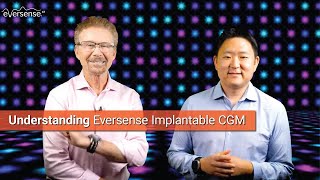 Eversense Implantable CGM Another Option for Your Patients to Improve Glucose Monitoring [upl. by Neilla]