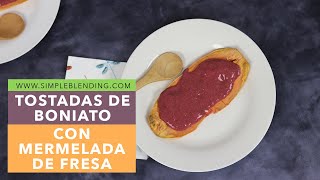 TOSTADAS DE BONIATO CON MERMELADA DE FRESAS  Tostadas boniato saludables  Boniato con fresas [upl. by Ediva]