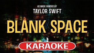 Blank Space Karaoke Version  Taylor Swift [upl. by Essilevi]