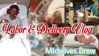 Midwives Brew Labor amp Delivery Vlog  VBAC  baby 3 [upl. by Atirak119]