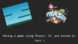 Making a multiplayer game using PhaserJs and SocketIo  Part 1 [upl. by Sharos]