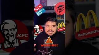 Shocking news on KFCMcDonaldsDominos amp Pizza Hut facts [upl. by Eedrahs]