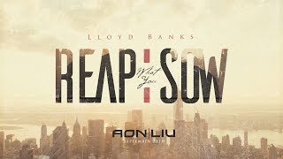 Lloyd Banks  Reap What You Sow [upl. by Morra]