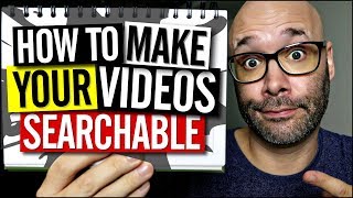 How to Make Your Videos Searchable So You Can Get More Views [upl. by Ariel659]