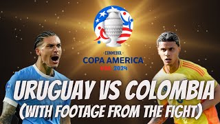 Copa America USA 2024  Uruguay vs Colombia  Vlog with footage of the fight with Darwin Nunez [upl. by Arot]