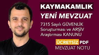 7315 Sayılı GÜVENLİK Soruşturması ve ARŞİV Araştırması KANUNU  PAEM 8 Sınavı Yeni EKLENEN MEVZUAT [upl. by Monie873]